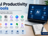 AI Productivity Tools: A Simple Beginner’s Guide to Working Smarter and Saving Time